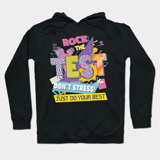 ROCK The Test Colorful Testing Day Hoodie by Mimimoo